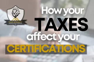 April Means Taxes! How Your Tax Filings Affect Your Certifications