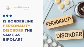 Is borderline personality disorder the same as bipolar?