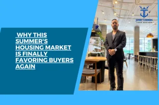 The Shift Is On: Why This Summer's Housing Market Is Finally Favoring Buyers Again