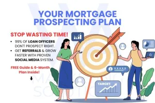 Your Mortgage Prospecting Plan