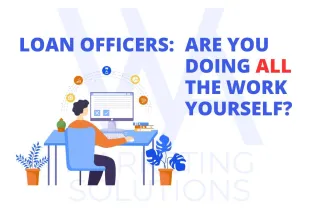 🚨 Loan Officers: Are You Doing All the Work Yourself?