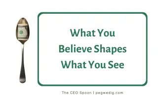 What You Believe Shapes What You See