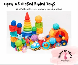 Open VS Closed Ended Toys