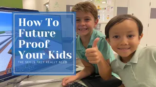 How to Future Proof Your Kids