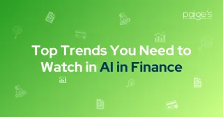 Top Trends You Need to Watch in AI in Finance
