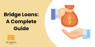 Bridge Loans: Your Complete Guide to Interim Financing in Real Estate