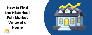 How to Find the Historical Fair Market Value of a Home
