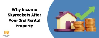 Why Income Skyrockets After Your 2nd Rental Property

