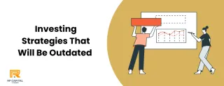 Investing Strategies That Will Be Outdated in 2026
