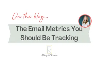 Five Email Metrics You Should Be Tracking