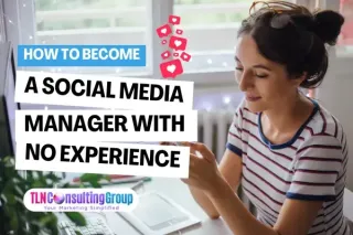 How To Become a Social Media Manager With NO Experience