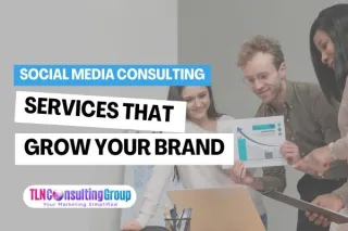 Social Media Consulting Services That Grow Your Brand