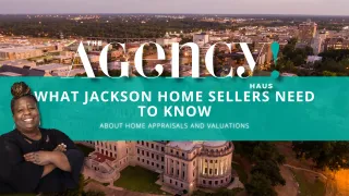 Case Studies: How Accurate Home Valuation Helped Jackson Homeowners Sell Successfully