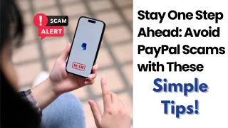Avoiding PayPal Scams: Tips for Safe Online Transactions