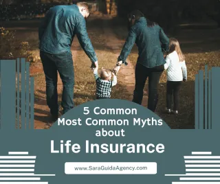 5 Most Common Myths about Life Insurance
