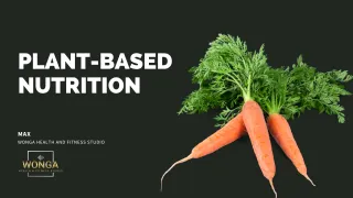 Mastering Plant-Based Nutrition: A Practical Guide