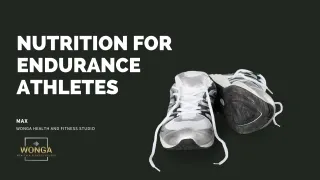 Nutrition for endurance athletes