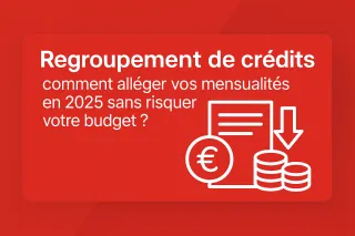 Regroupement de crédits : comment alléger vos mensualités en 2025 sans risquer votre budget ?