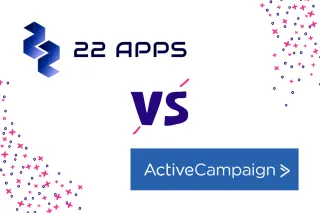 Active Campaign vs 22apps - Why choose 22apps over ActiveCampaign?