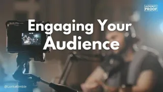 Engaging Your Audience with Video Podcasting