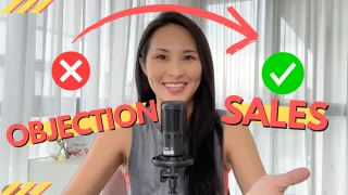 How to Crush Sales Objections and Get What You Want #123