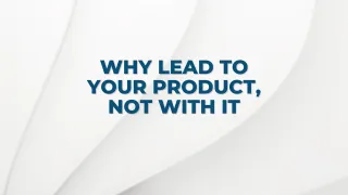 Why Telling is NOT Selling
