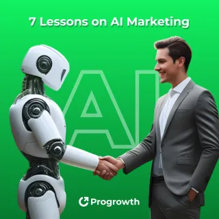 7 Lessons We have Learned on AI in Marketing So far