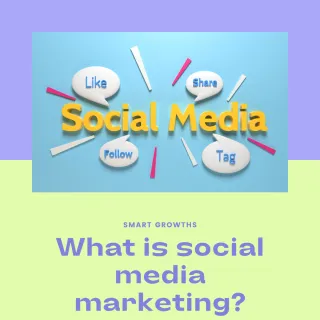 What is social media marketing?