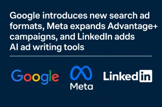Google Introduces New Search Ad Formats, Meta Expands Advantage+ Campaigns, and LinkedIn Adds AI Ad Writing Tools
