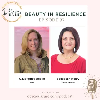 The Beauty in Resilience with Soodabeh Mokry [Ep. 93]