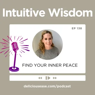 Find Your Inner Peace [Ep. 138]