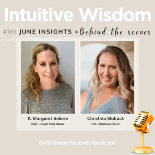 June Insights + Behind the Scenes with Christina Slaback [Ep. 185]
