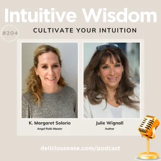 Cultivate Your Intuition with Julie Wignall [Ep. 204]