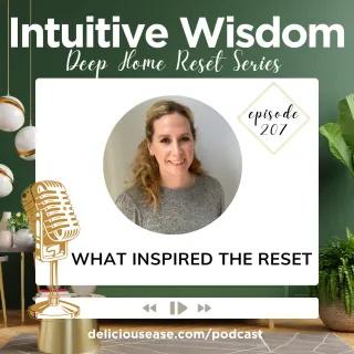 What Inspired the Home Frequency Reset [Ep. 207]