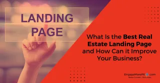 What Is the Best Real Estate Landing Page and How Can it Improve Your Business?