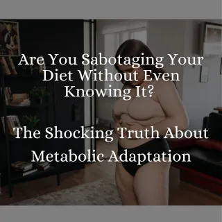 Are You Sabotaging Your Diet Without Even Knowing It? The Shocking Truth About Metabolic Adaptation