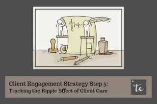 Tracking the Ripple Effect of Client Care