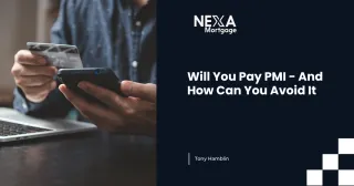 Will I Pay PMI, and When Can I Stop?