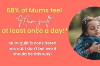 Mum guilt is considered normal. But here's how we free our minds from it....
