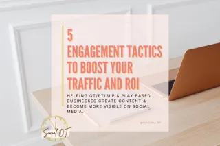 5 Social Media Engagement Tactics That Boost Your Traffic And ROI