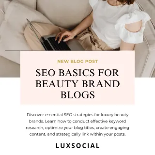 SEO Basics for Beauty Brand Blogs
