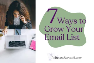 7 Ways to Grow Your Email List