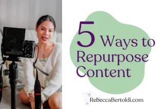 5 Ways to Repurpose Content