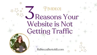 3 Reasons Your Website Isn't Getting Traffic