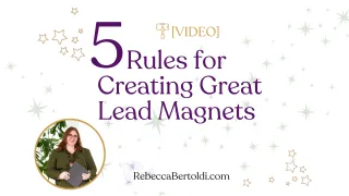 5 Rules for Creating Great Lead Magnets
