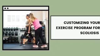 Making an Exercise Program for Scoliosis | Strength & Spine