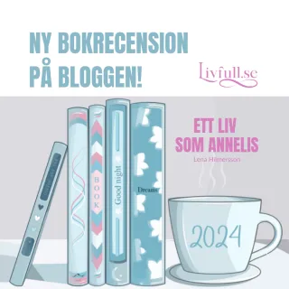 Bokrecensionen -  Ett liv som Annelis