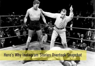 Why Instagram Stories Overtook Snapchat