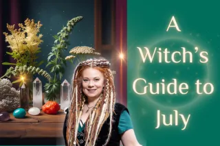A Witch's Guide to July
