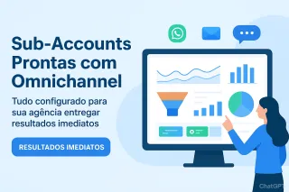 Sub-Accounts Prontas com Omnichannel | Marketing Brazil